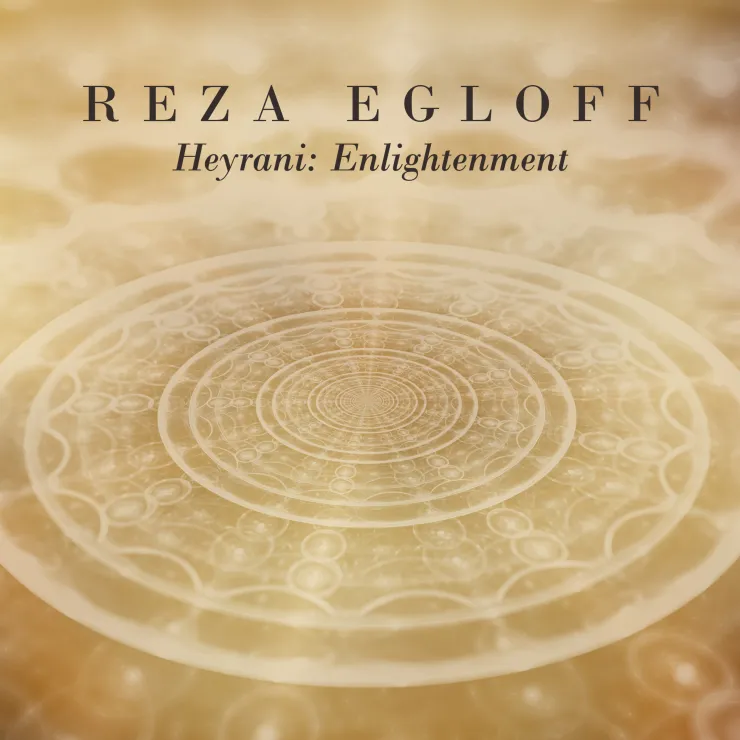 Reza Egloff – Heyrani Enlightenment