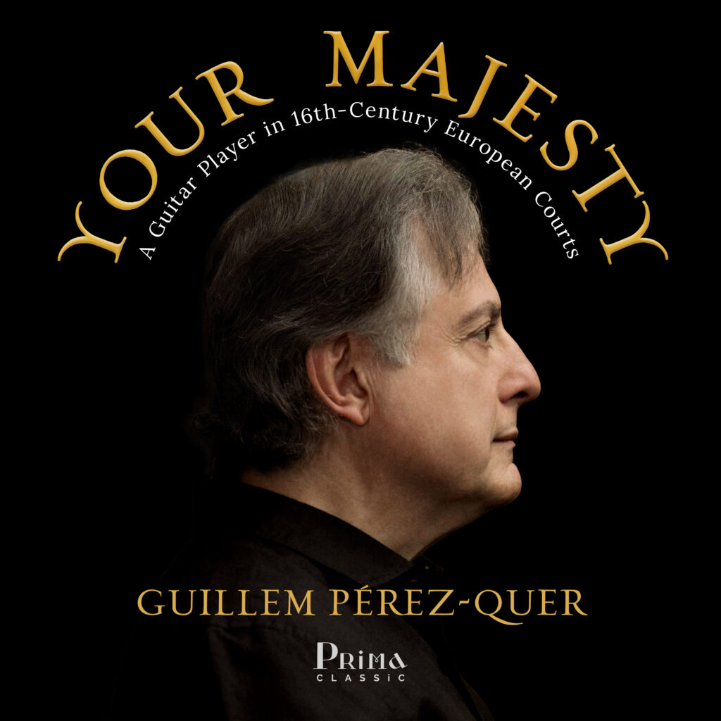 Guillem Pérez-Quer – Your Majesty