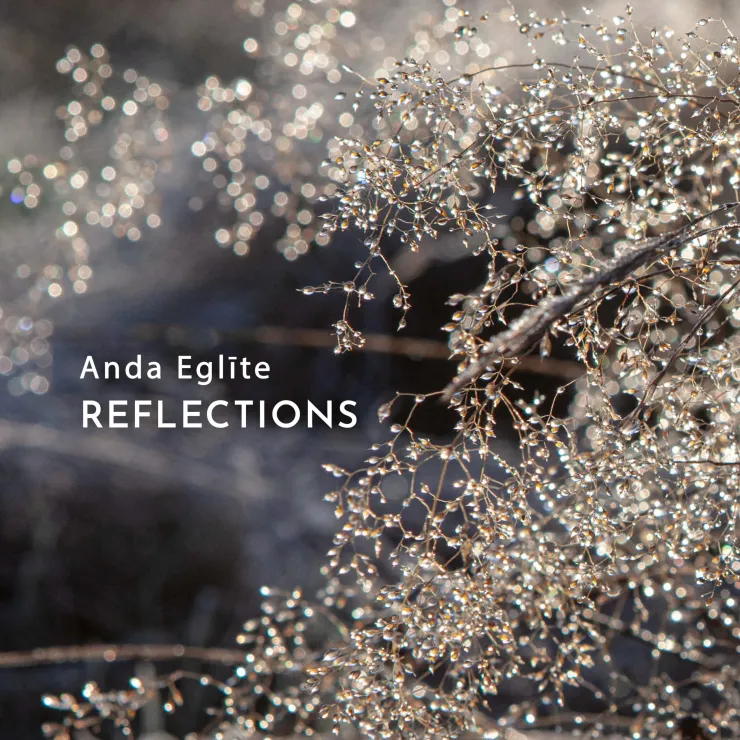 Anda Eglīte – Reflections